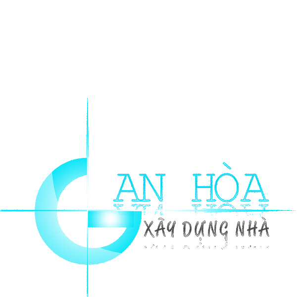 Xây Dựng Nhà An Hòa